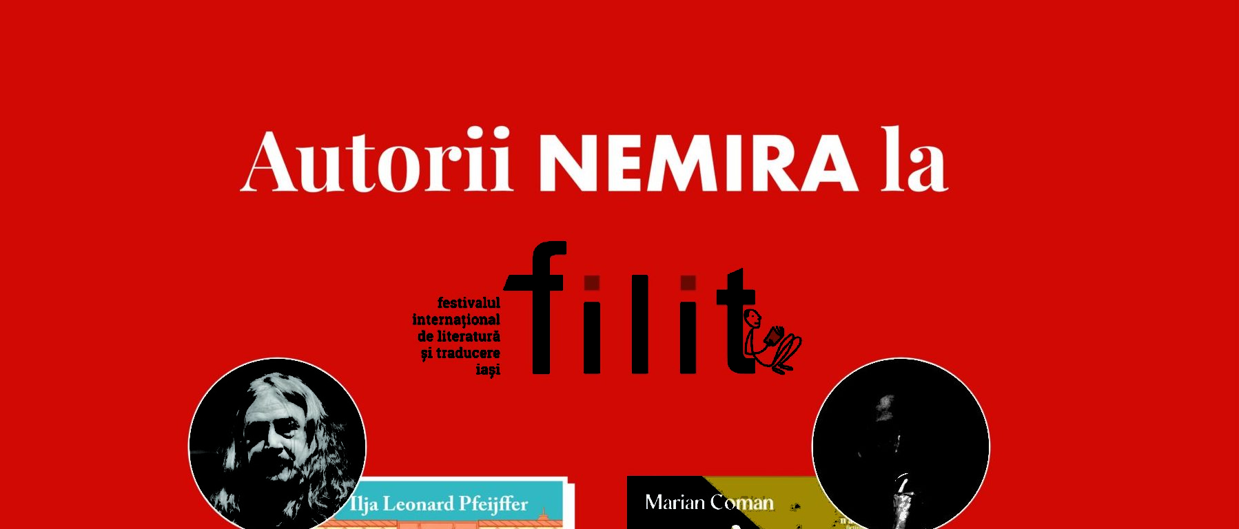 Autorii Nemira la Festivalul Internațional de Literatură și Traducere Iași (FILIT) 2024