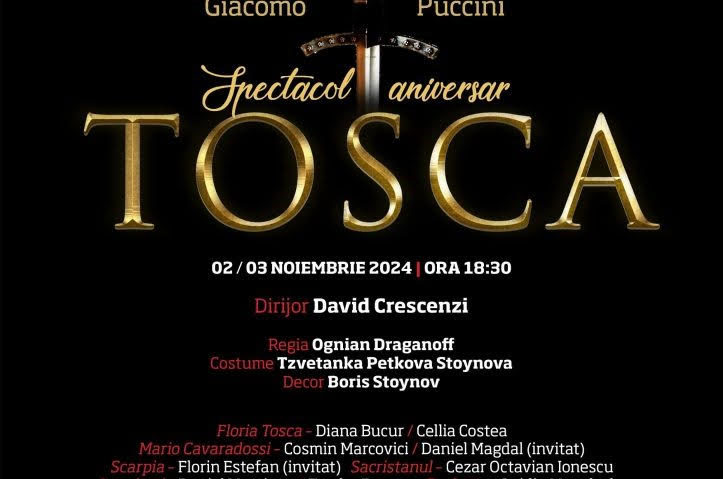 Spectacol aniversar la Opera Iași – „Tosca”, de Giacomo Puccini