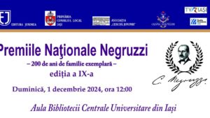 Premiile Naționale NEGRUZZI, Ediția a IX-a, la BCU Iași