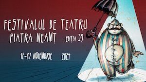 (AUDIO) Începe Festivalul de Teatru de la Piatra Neamț (12 – 27 noiembrie)