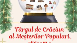 Iași: Târgul de Crăciun al Meșterilor Populari, ediția a IV-a