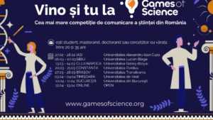 Începe la UAIC a patra ediție a Games of Science, competiția care aduce cercetătorii români în fața publicului