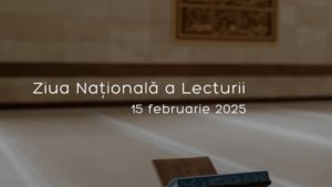 15 februarie – Ziua Națională a Lecturii