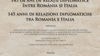 Iași: Expoziția „145 de ani de relații diplomatice între România și Italia”